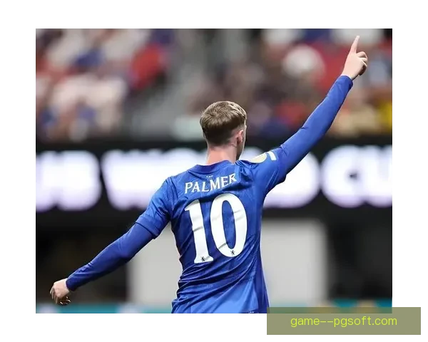 帕尔默演帽子戏法助切尔西逆袭曼联 上演经典逆转之战